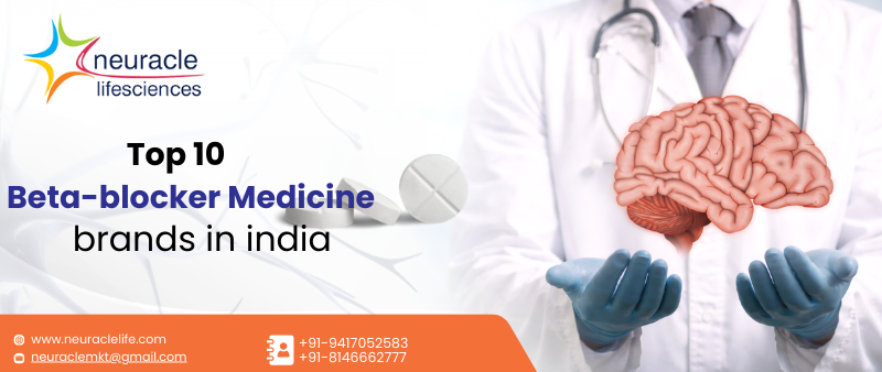 Top 10 Beta Blocker Medicine Brands In India