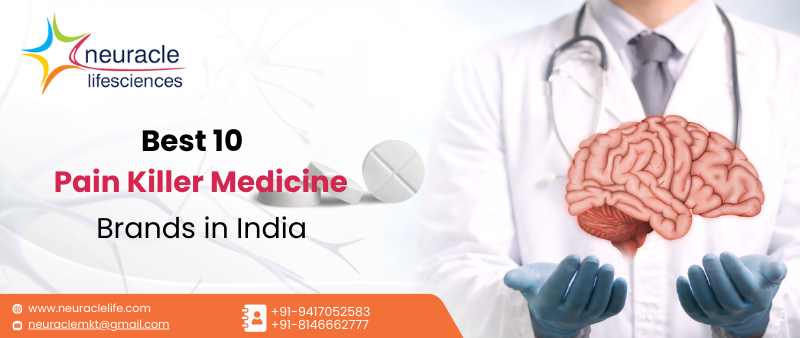 Best 10 Pain Killer Medicine Brands in India