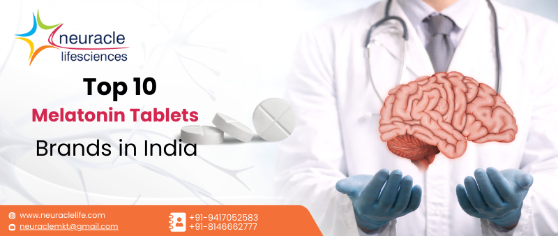 Top 10 Melatonin Tablets Brands in India 